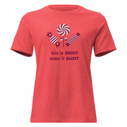 Life Is Short Make It Sweet